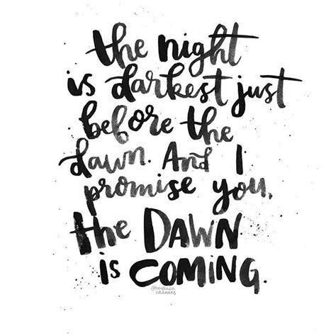 #heykailacreates | the night is darkest just before the dawn, and i