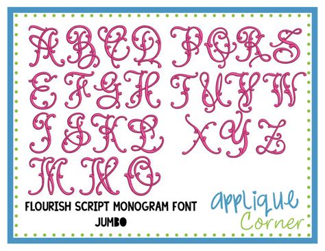 Flourish Script Monogram Embroidery Font Jumbo Applique Corner