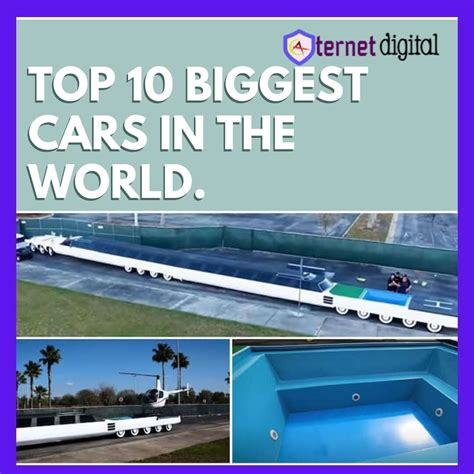 Top 10 Biggest Cars In The World Ternet Digital