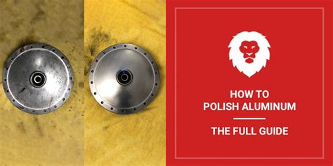 How To Polish Aluminum The Full Guide Red Label Abrasives