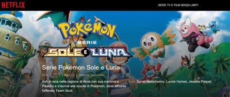 Pokémon Sole E Luna Ultravventure Disponibile Da Ora Anche Su Netflix