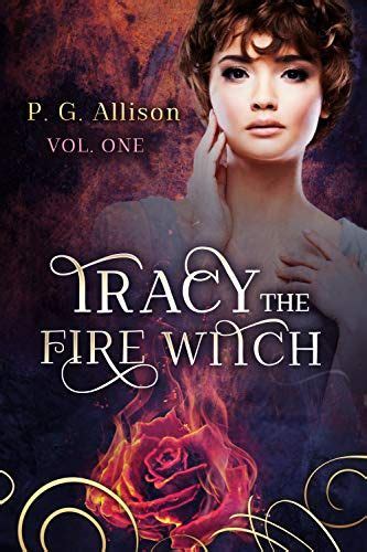 Tracy The Fire Witch By P G Allison Dp