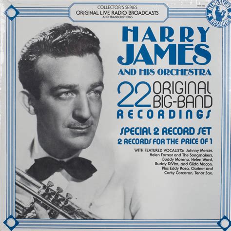 22 original big band recordings harry james and orchestra music}