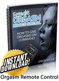 Orgasm Remote Control By Jason Julius Jason Julius Official Blog