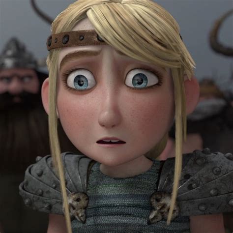 Astrid Quotes How To Train Your Dragon 2010