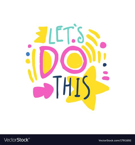 Lets Do This Positive Slogan Hand Written Vector Image