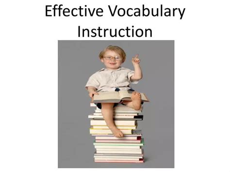 Ppt Effective Vocabulary Instruction Powerpoint Presentation Free