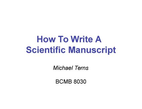 Two options pp pp pp prose outline int need sub bkgrd t mp i sp a text appears in. How to write a scientific manuscript michael terns ...