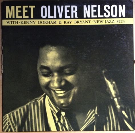 Oliver Nelson Meet Oliver Nelson Releases Discogs
