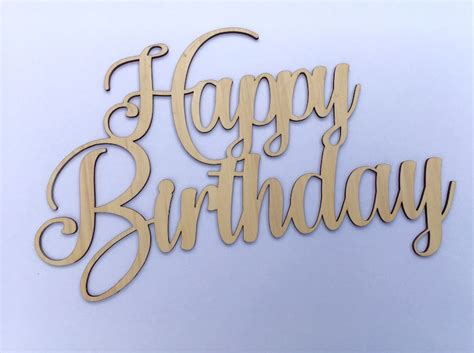 Happy Birthday Cutout Birthday Wooden Cut Out Celebrate Etsy