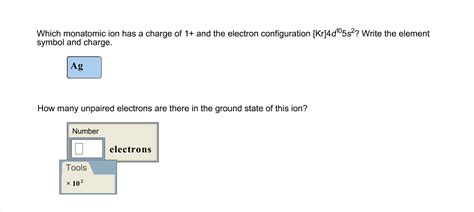 Solved Which Monatomic Ion Has A Charge Of 1 And The