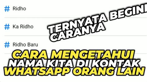 Ada beberapa cara yang dapat kalian lakukan untuk menikmati layanan pulsa darurat xl dan juga axis ini. Cara Mengetahui Nama Kita di Kontak WhatsApp orang lain - YouTube