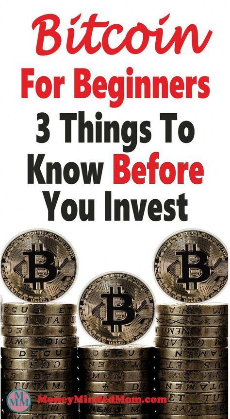 That could protect your portfolio from a loss if the value of your asset tanks. BITCOIN FOR BEGINNERS: 3 THINGS TO KNOW BEFORE YOU INVEST ...
