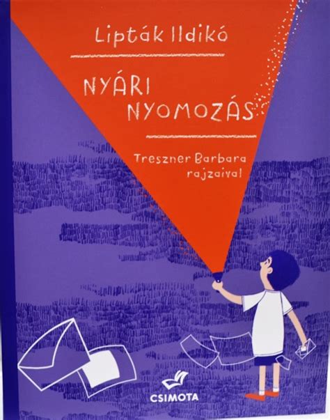 Én nem szeretem a testvéremet. Könyv - Lipták Ildikó: Nyári nyomozás