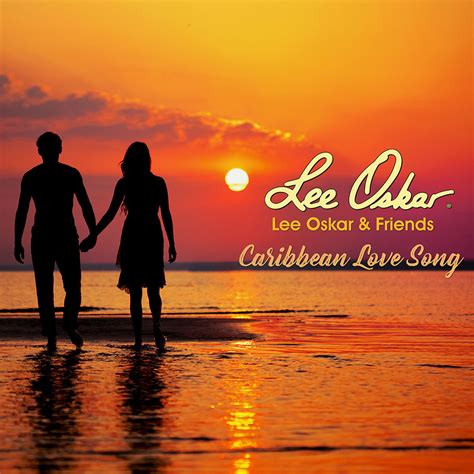 Caribbean Love Song Lee Oskar And Friends Dreams We Share A