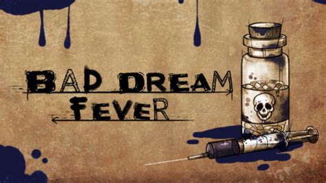 Review Bad Dream Fever Rely On Horror