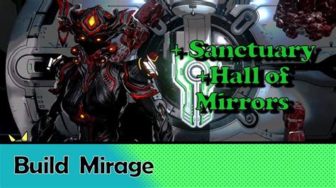 Warframe Build Mirage Prime Sanctuaryhall Of Mirrors Review