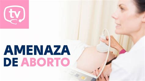 Se conocen tres tipos de aborto: Todo sobre la amenaza de aborto - YouTube