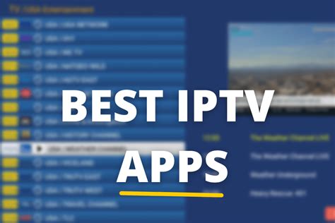 Top 10 Best Iptv Apps For Android And Android Tv Box 2022