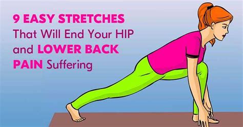 9 Simple Stretches For Tight Hips And Lower Back Pain Whole Food