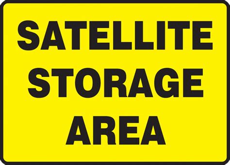 The storage you add by following these steps is temporary in that you can later unmount it from the compute node and delete it. Satellite Storage Area OSHA Safety Sign MCHL594