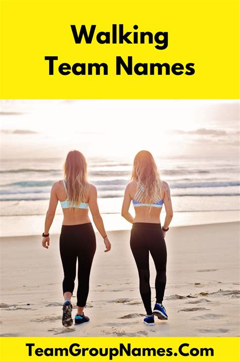 Walking Team Names Ideas