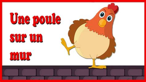 Une Poule Sur Un Mur Fran Ais Comptine French Nursery Rhyme Youtube