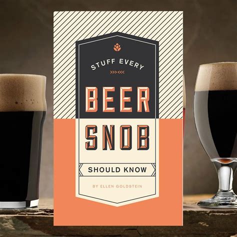 stuff every beer snob should know pocket book in 2021 beer snob drink recipe book beer