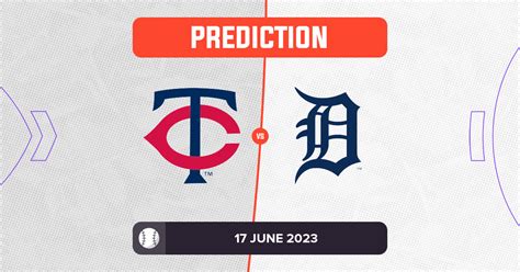 Twins Vs Tigers Prediction And MLB Tips 17 June 2023