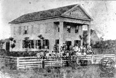 The Original Valdosta Institute Lowndes County Historical Society Museum