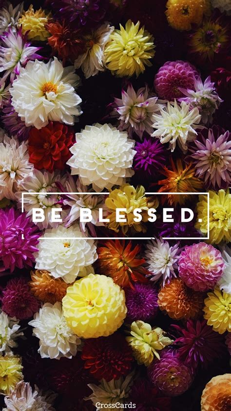 Be Blessed Phone Wallpaper And Mobile Background