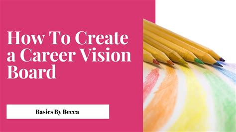 How To Create A Career Vision Board For Career Changes And Inspiration