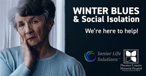 Winter Blues And Social Isolation Decatur County Memorial Hospital