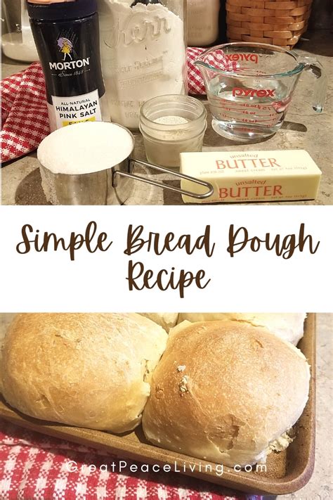 Simple Bread Dough Recipe 17 Great Peace Living