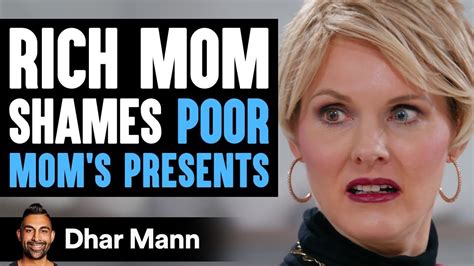 Rich Mom Shames A Poor Mom For Cheap Presents Instantly Regrets It
