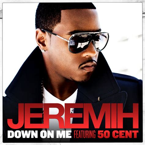 Down On Me Song And Lyrics By Jeremih 50 Cent Spotify