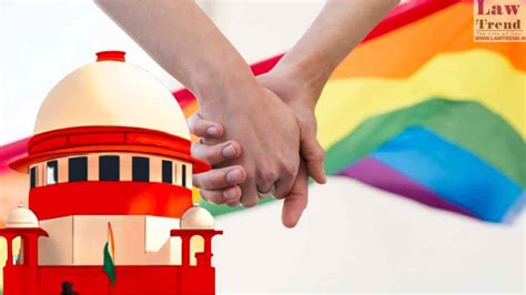 Sc Refers Pleas Seeking Legal Validation Of Same Sex Marriages To Five