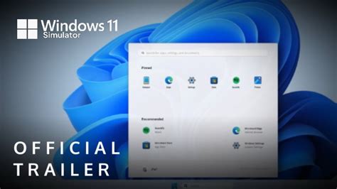 Windows 11 Simulator Official Trailer Youtube