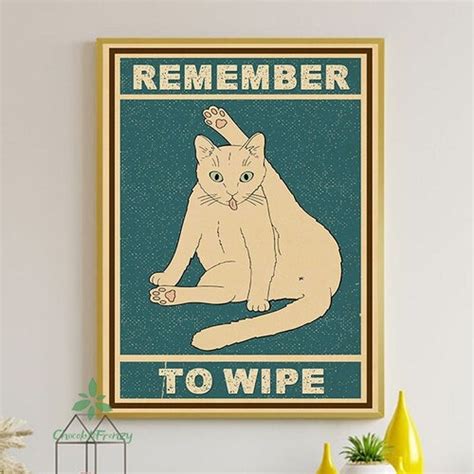 Tuxedo Cat Lovers Remember To Wipe Poster Living Home Bathroom Etsy