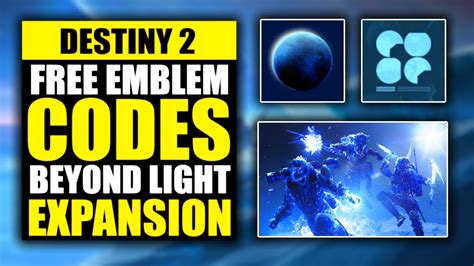 Destiny 2 How To Get 3 Free Emblem Codes For Beyond Light Youtube