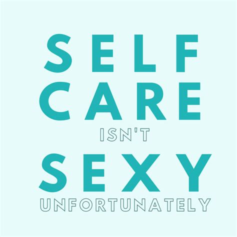 Tao Massage Self Care Isn’t Sexy Unfortunately