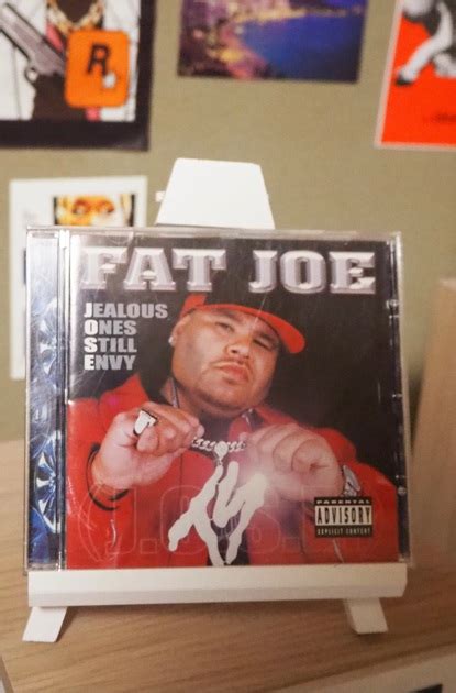 Jealous Ones Still Envy J O S E Fat Joe Yoyo James Museum