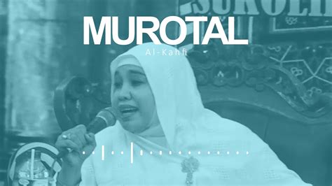 Surat al waqiah offline permissiom from apk file: Murotal Surat Al-Kahfi (Ibu Nyai Hj Nurul Syamsiyah) - YouTube