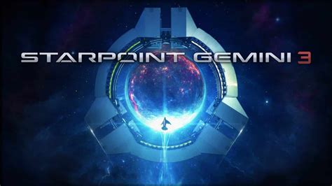 Starpoint Gemini 3 Neuer Gameplay Trailer Veröffentlicht Gametainment