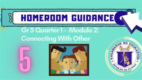 Homeroom Guidance Program Grade 5 Quarter 1 Module 2 Youtube