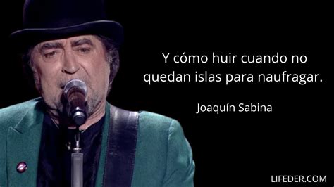100 Frases De Joaquín Sabina Para Recordar Sus Mejores Canciones