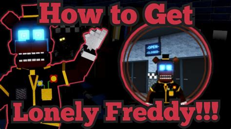 How To Get Lonely Freddy Badge New And Rebranded Fnaf Roleplay