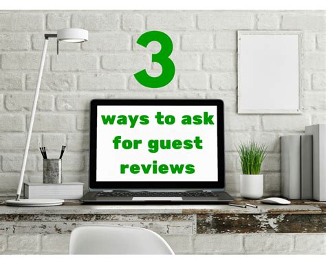 3 Ways To Ask For A Guest Review