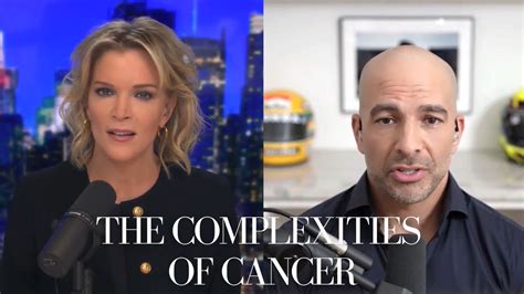 The Complexities Of Cancer With Dr Peter Attia The Megyn Kelly Show