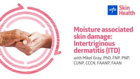 Moisture Associated Skin Damage Intertriginous Dermatitis Medline